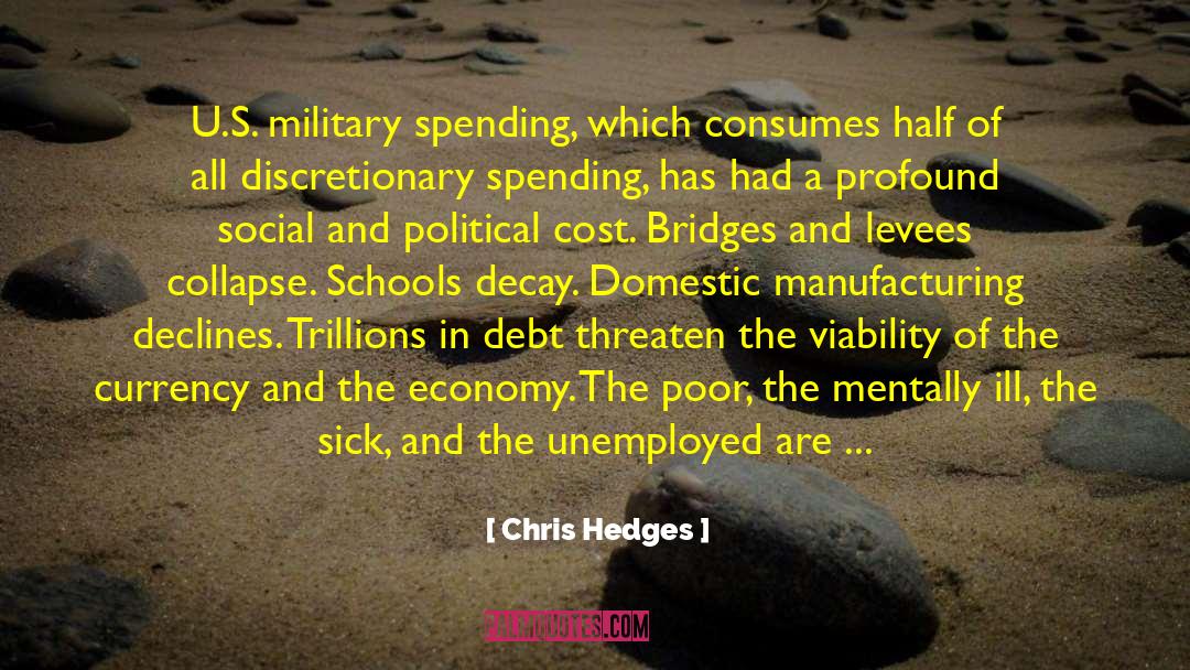 Karmic Debt quotes by Chris Hedges