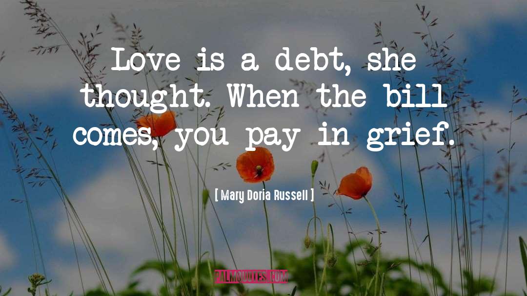 Karmic Debt quotes by Mary Doria Russell