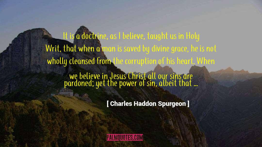 Karmic Doctrine quotes by Charles Haddon Spurgeon