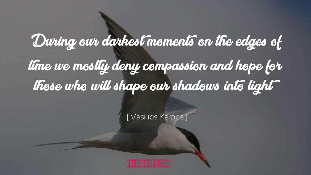 Karpos quotes by Vasilios Karpos