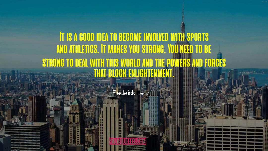 Karrer Athletics quotes by Frederick Lenz