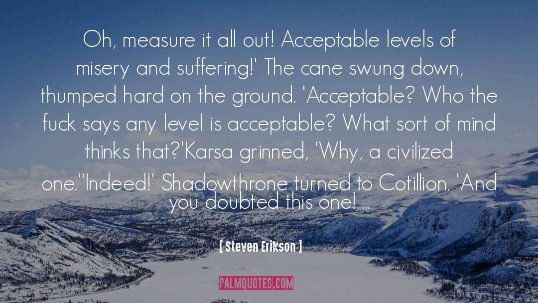 Karsa Orlong quotes by Steven Erikson