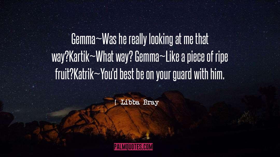 Kartik quotes by Libba Bray