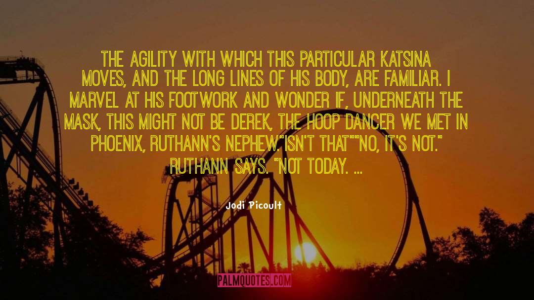 Kasack Dancer quotes by Jodi Picoult