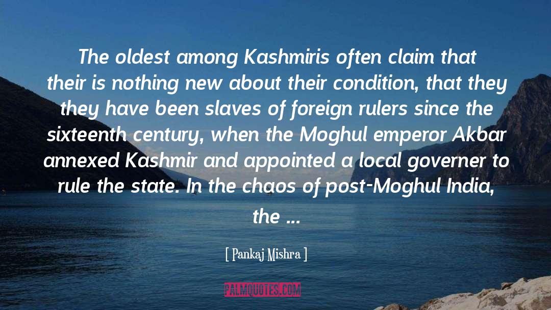 Kashmir Beautiful quotes by Pankaj Mishra