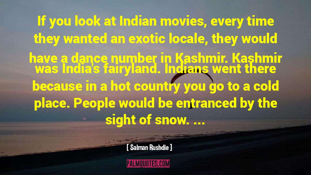 Kashmir Beautiful quotes by Salman Rushdie