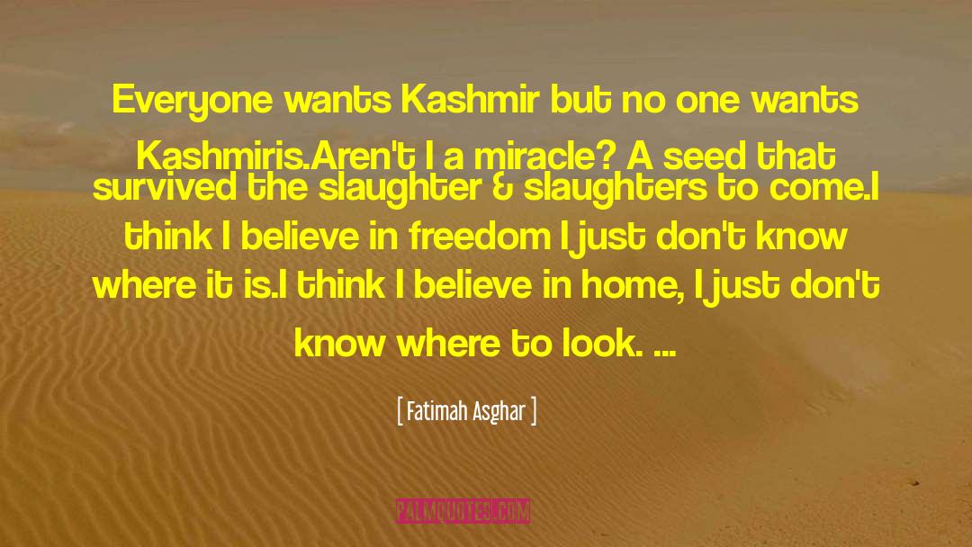 Kashmir Beautiful quotes by Fatimah Asghar