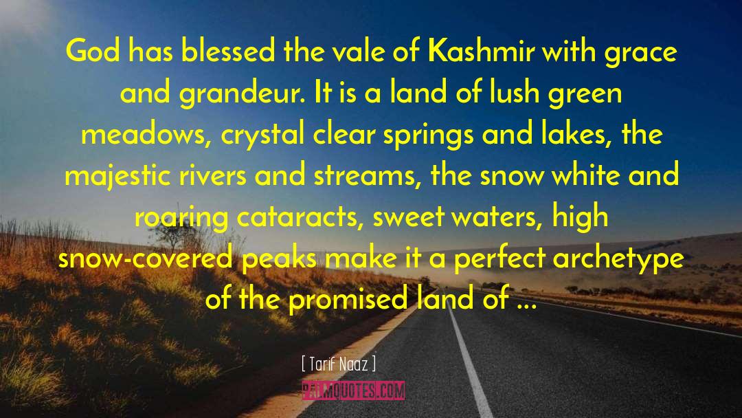 Kashmir Beautiful quotes by Tarif Naaz