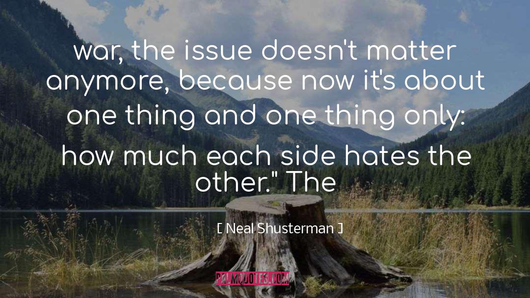 Kashmir Issue quotes by Neal Shusterman