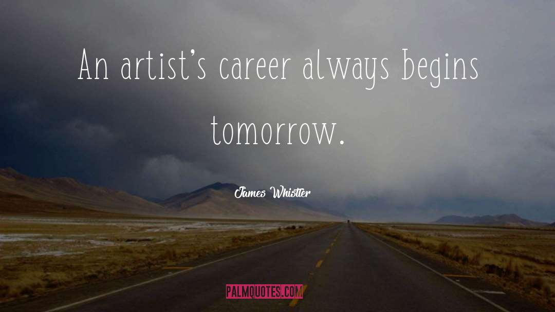 Kasprzyk Artist quotes by James Whistler