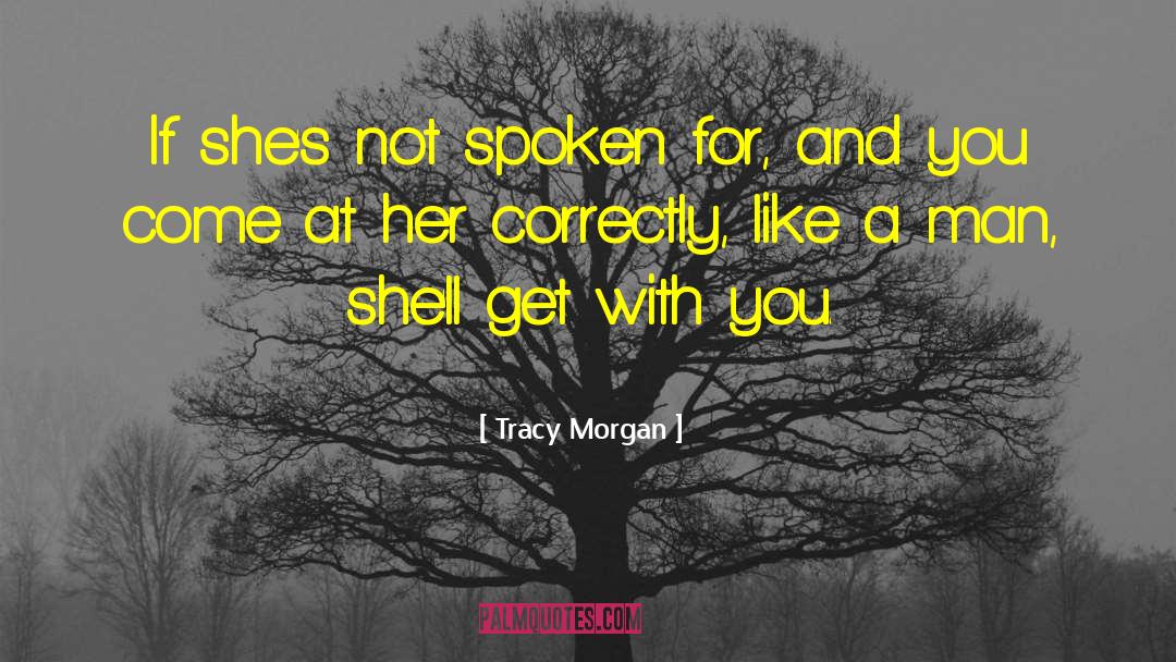 Kass Morgan quotes by Tracy Morgan