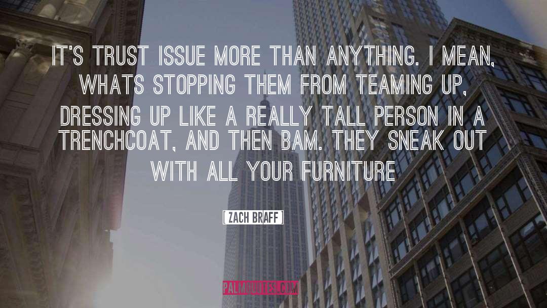 Kassimatis Furniture quotes by Zach Braff