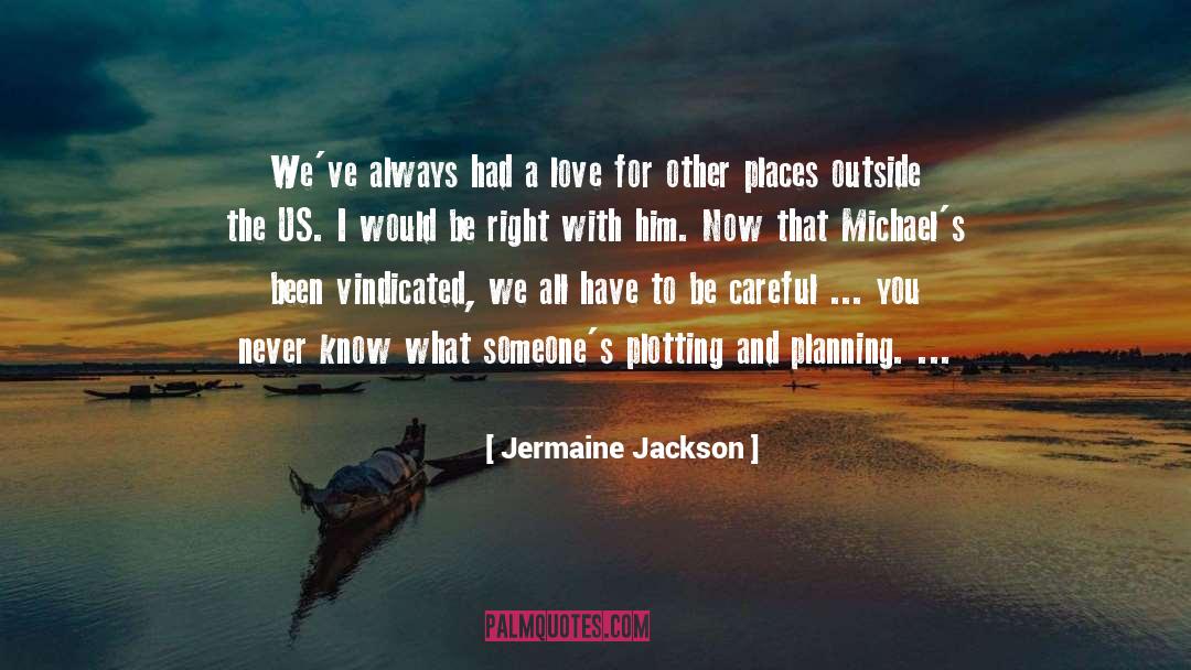 Kastens Jackson quotes by Jermaine Jackson