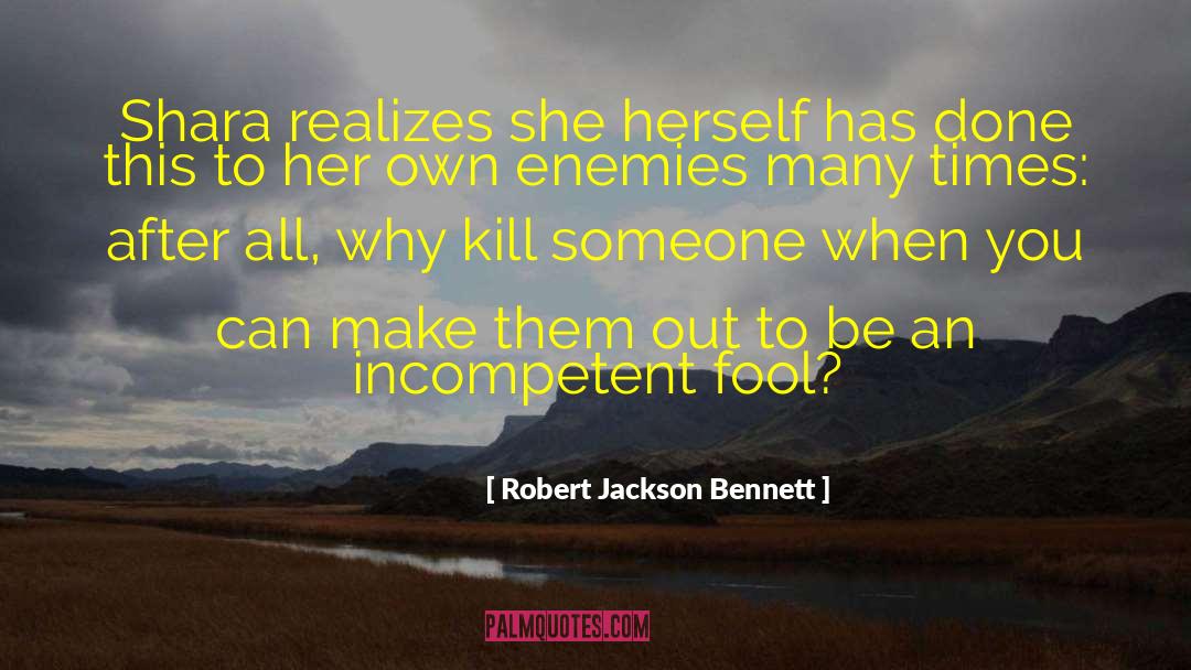 Kastens Jackson quotes by Robert Jackson Bennett