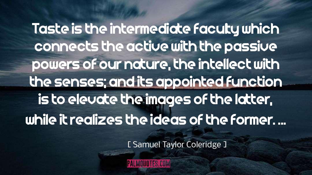 Kastner Intermediate quotes by Samuel Taylor Coleridge