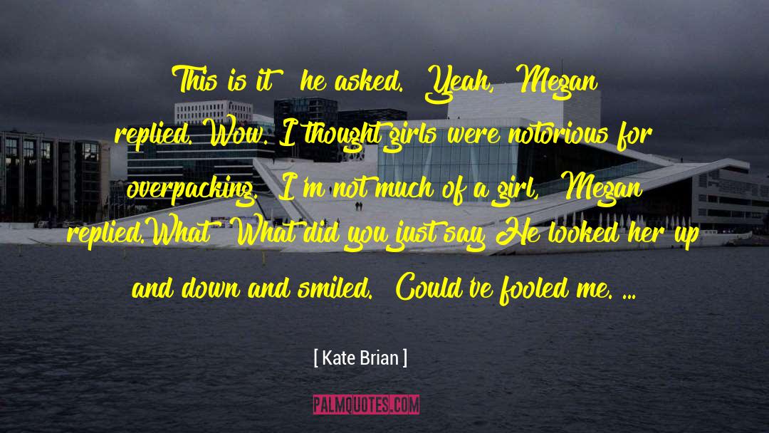 Kate Brian quotes by Kate Brian