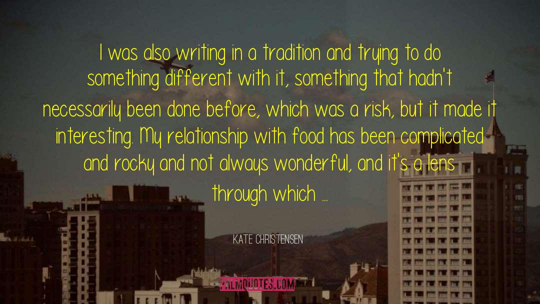 Kate Christensen quotes by Kate Christensen