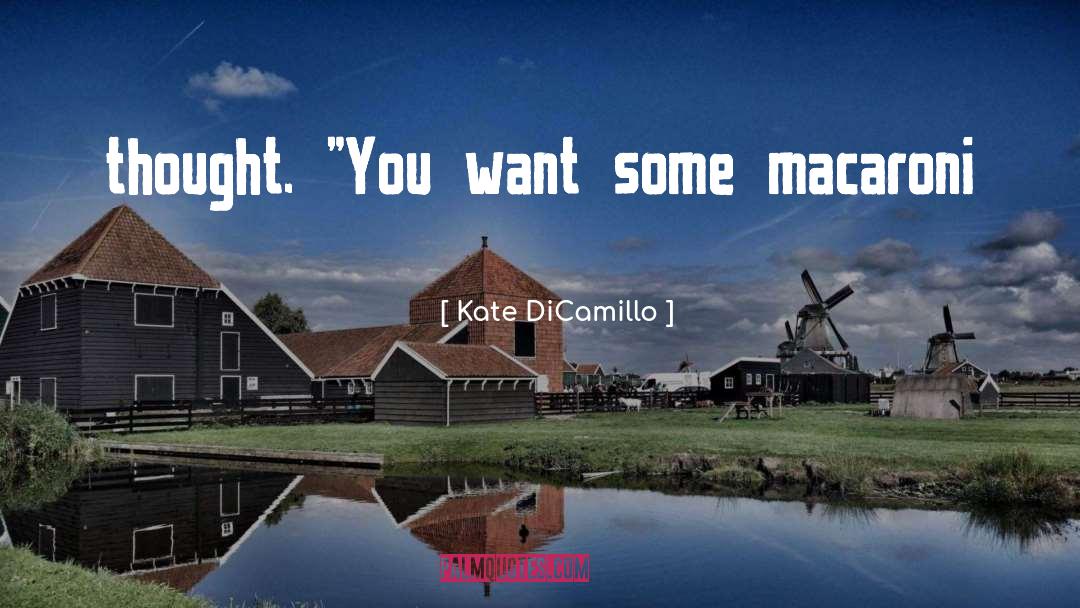 Kate Dicamillo quotes by Kate DiCamillo