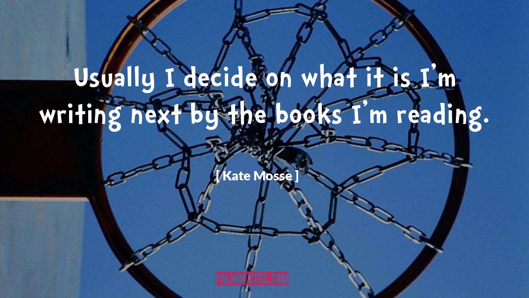 Kate Eckman quotes by Kate Mosse