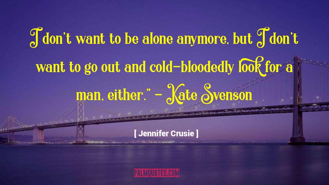 Kate Freelander quotes by Jennifer Crusie