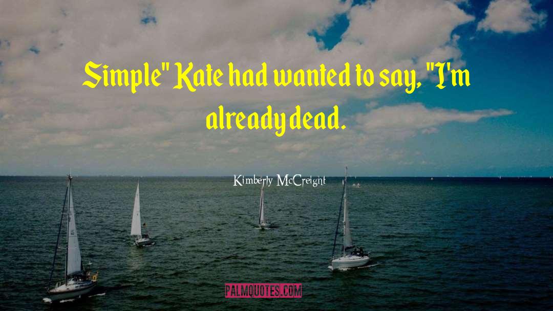Kate Harker quotes by Kimberly McCreight