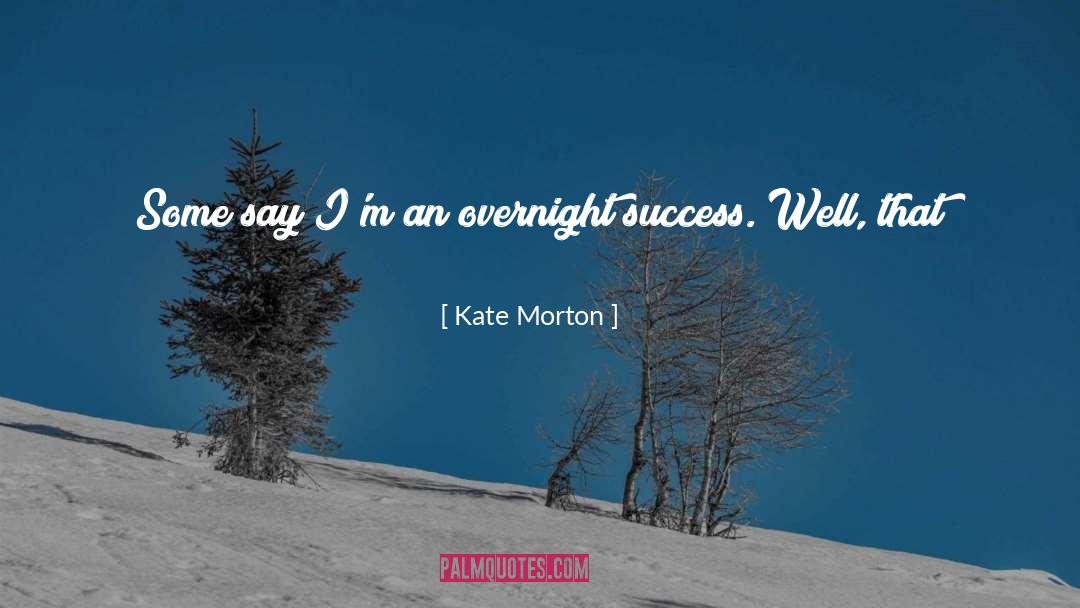 Kate Has A Smart Mouth quotes by Kate Morton