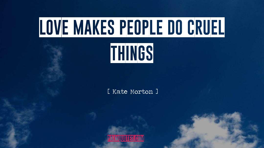 Kate Morton quotes by Kate Morton