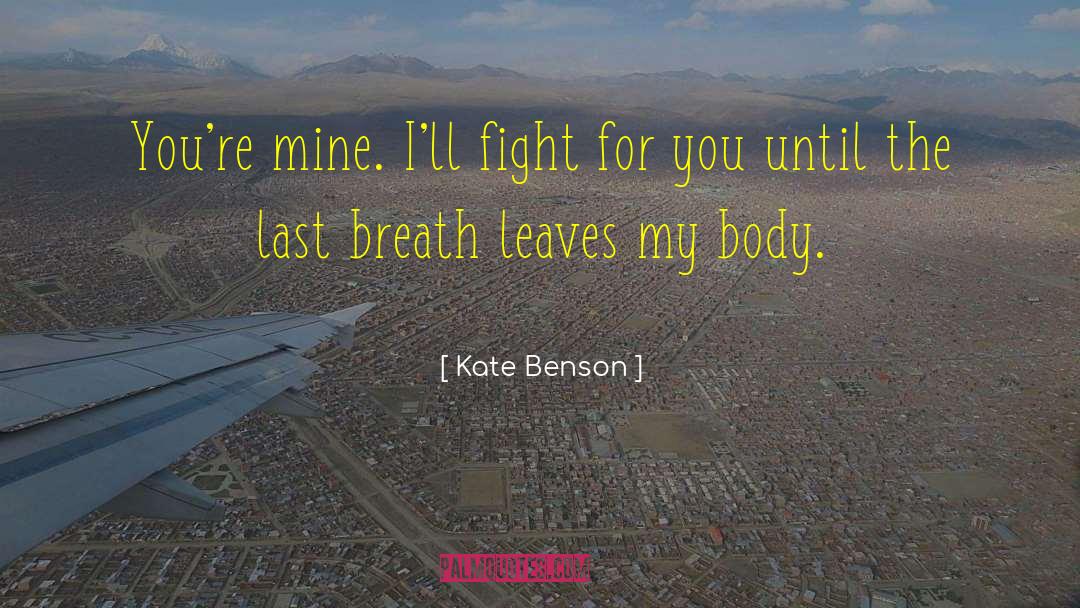 Kate Serine quotes by Kate Benson