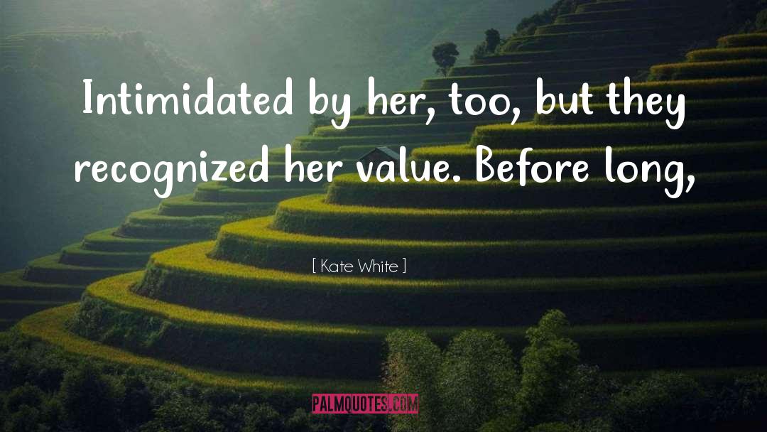 Kate Serine quotes by Kate White