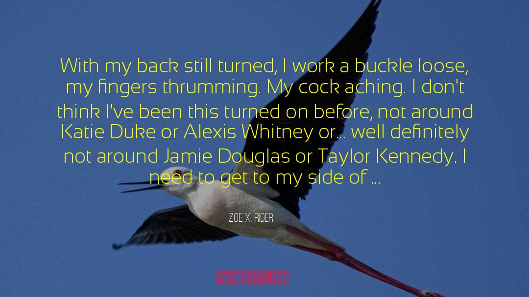Kate Taylor quotes by Zoe X. Rider