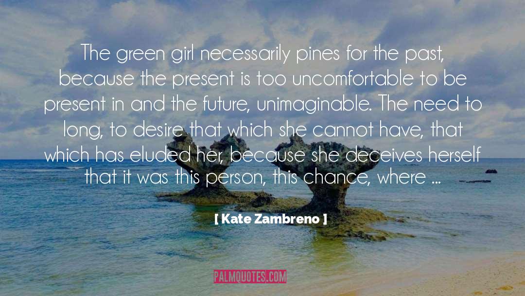 Kate Woodville quotes by Kate Zambreno