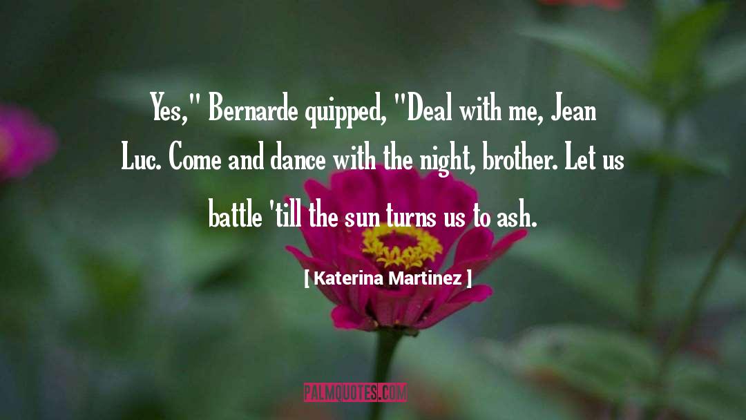 Katerina Bishop quotes by Katerina Martinez
