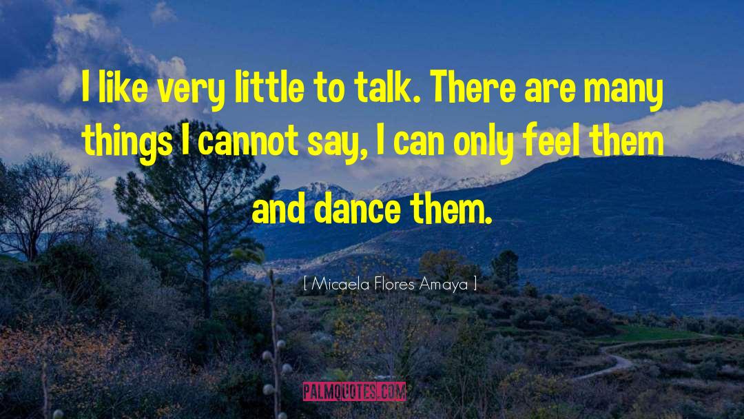 Kathakali Dance quotes by Micaela Flores Amaya