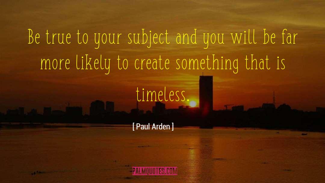 Katherine Arden quotes by Paul Arden