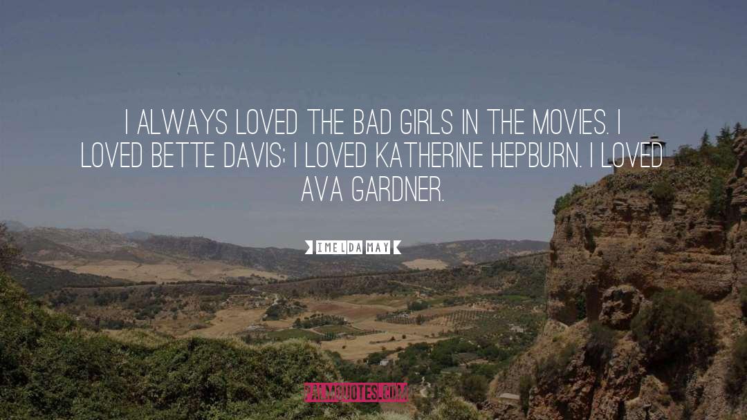Katherine Hepburn quotes by Imelda May