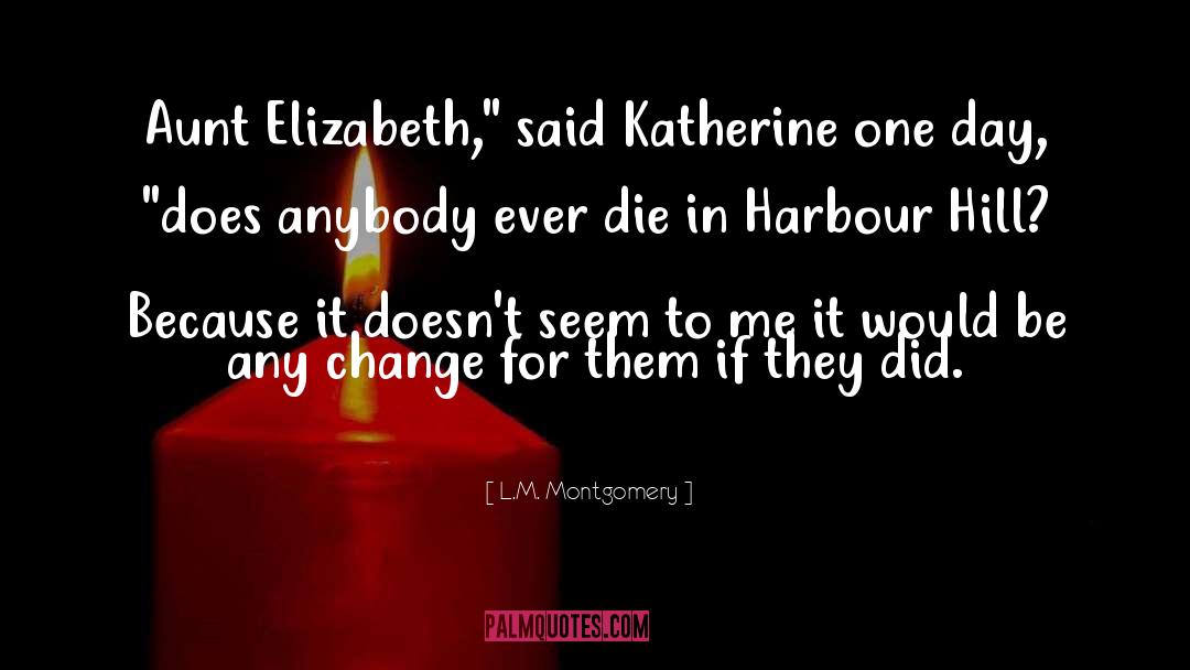 Katherine Slav quotes by L.M. Montgomery