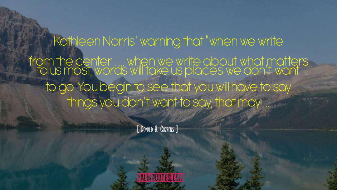 Kathleen Norris quotes by Donald B. Cozzens