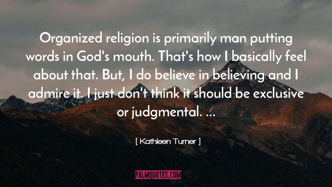 Kathleen Ravenel quotes by Kathleen Turner