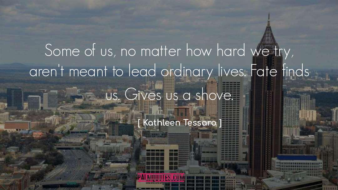 Kathleen Turner quotes by Kathleen Tessaro