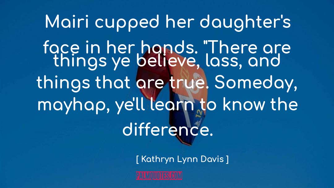 Kathryn Erskine quotes by Kathryn Lynn Davis