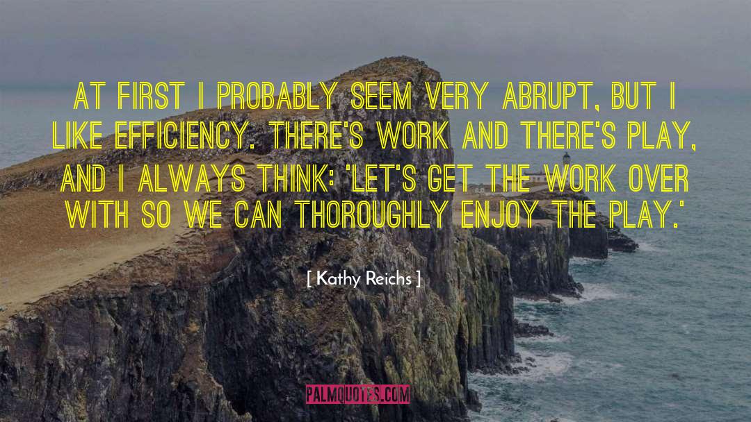 Kathy Henn quotes by Kathy Reichs