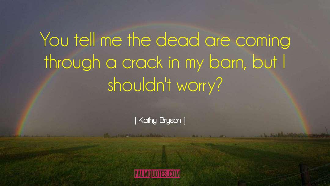Kathy Henn quotes by Kathy Bryson