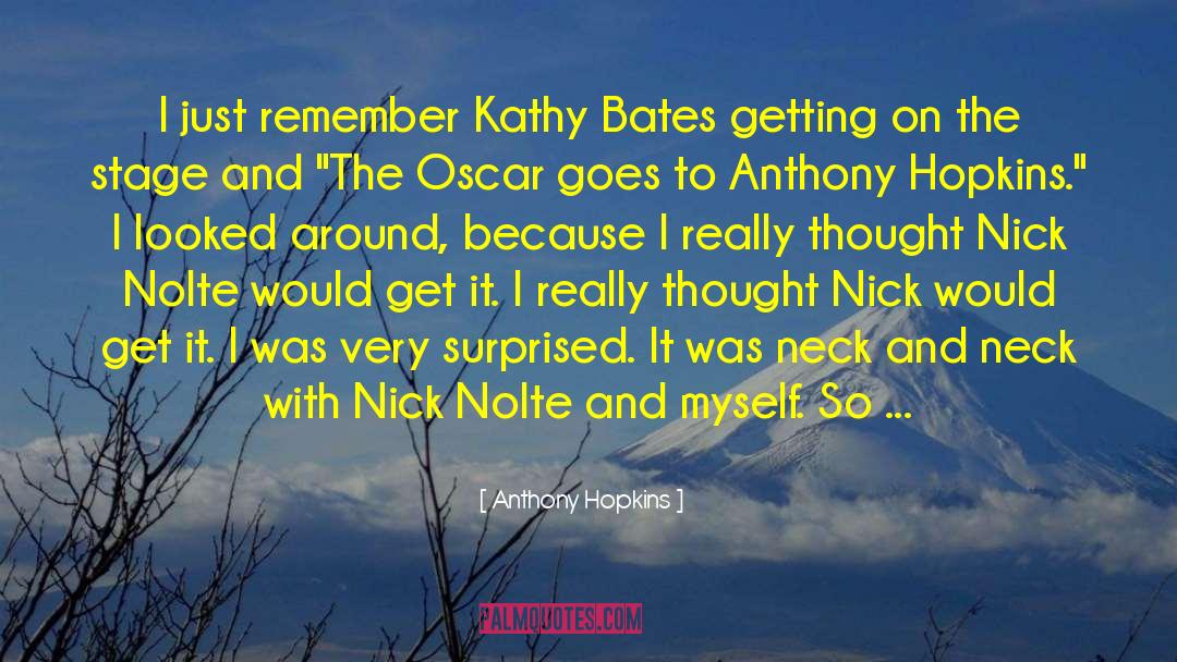 Kathy quotes by Anthony Hopkins