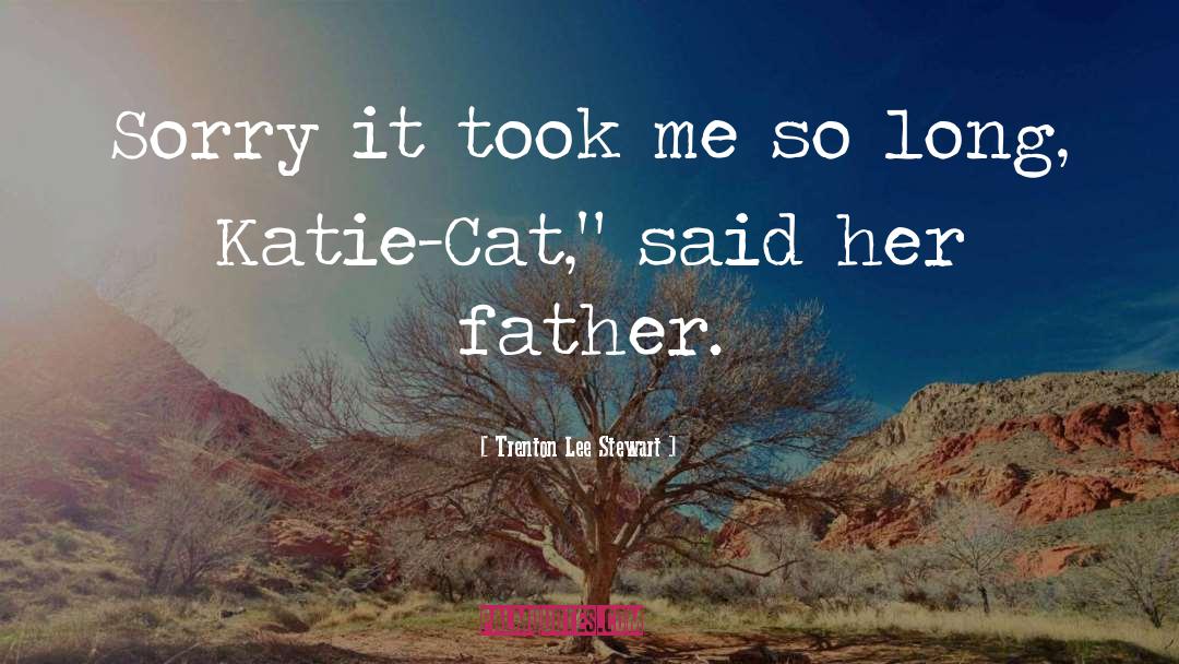 Katie Cat quotes by Trenton Lee Stewart