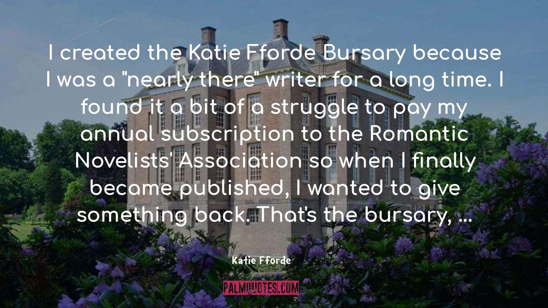 Katie Fforde Bursary quotes by Katie Fforde