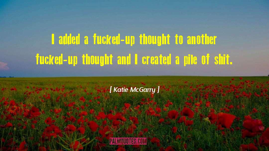 Katie Lowe quotes by Katie McGarry