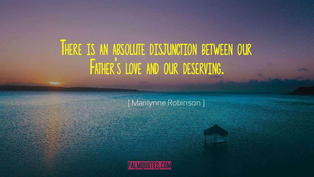 Katniss Father quotes by Marilynne Robinson
