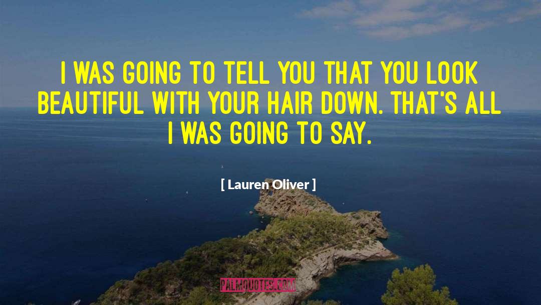 Katrinas Hair quotes by Lauren Oliver