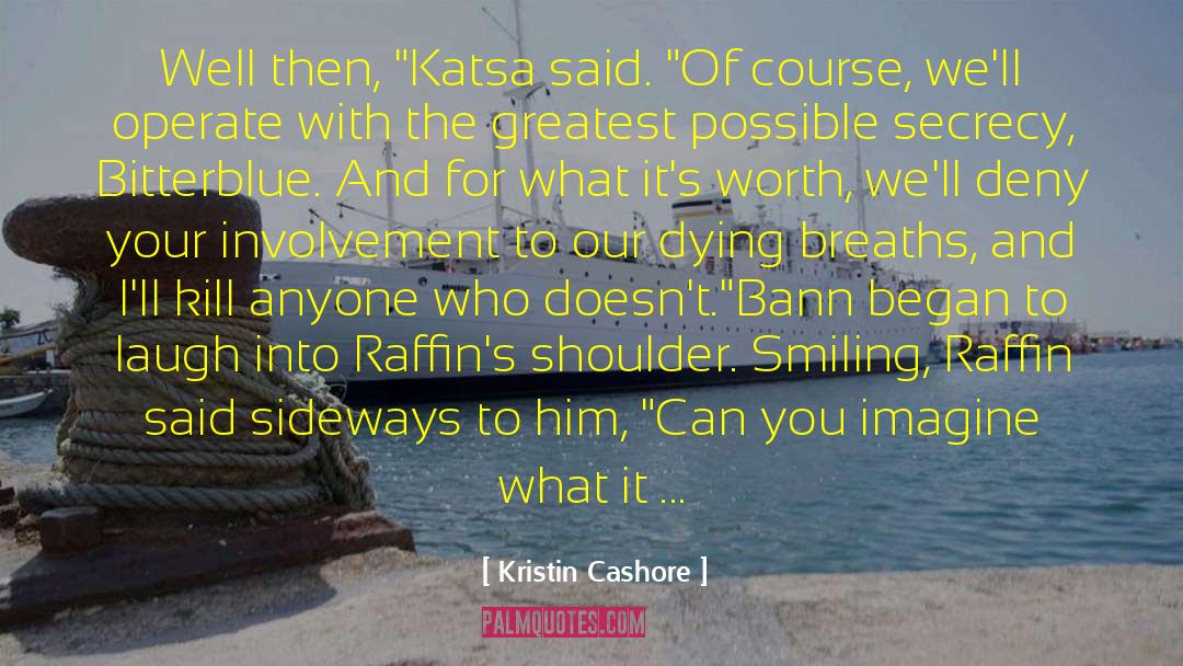 Katsa quotes by Kristin Cashore