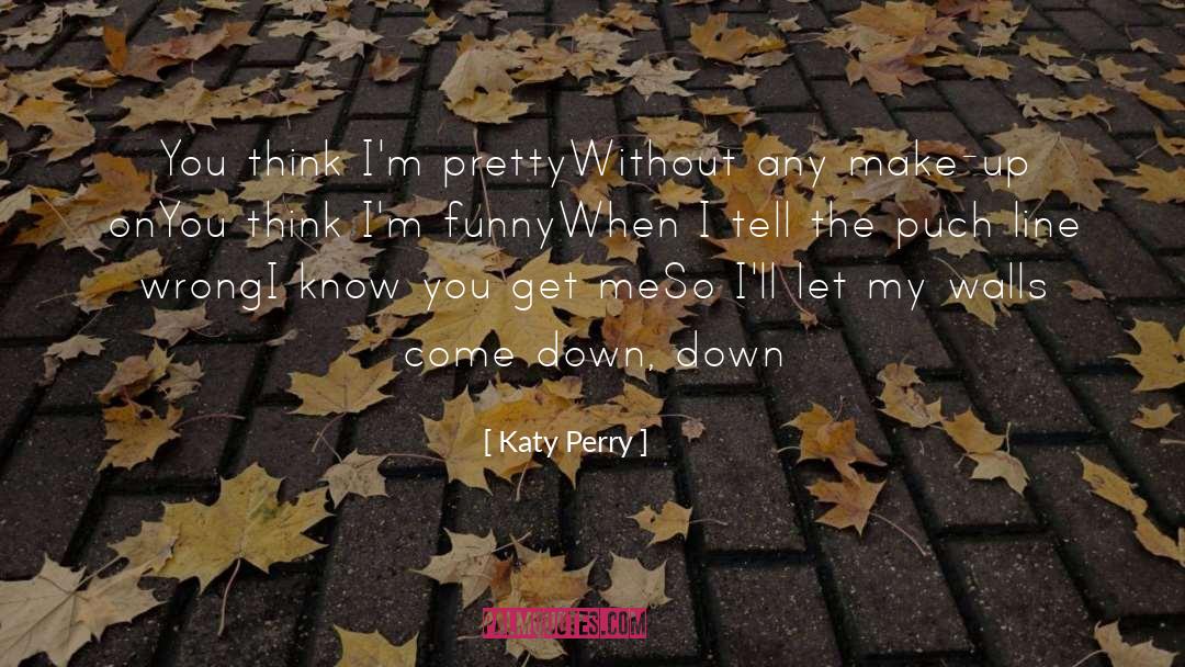 Katy quotes by Katy Perry